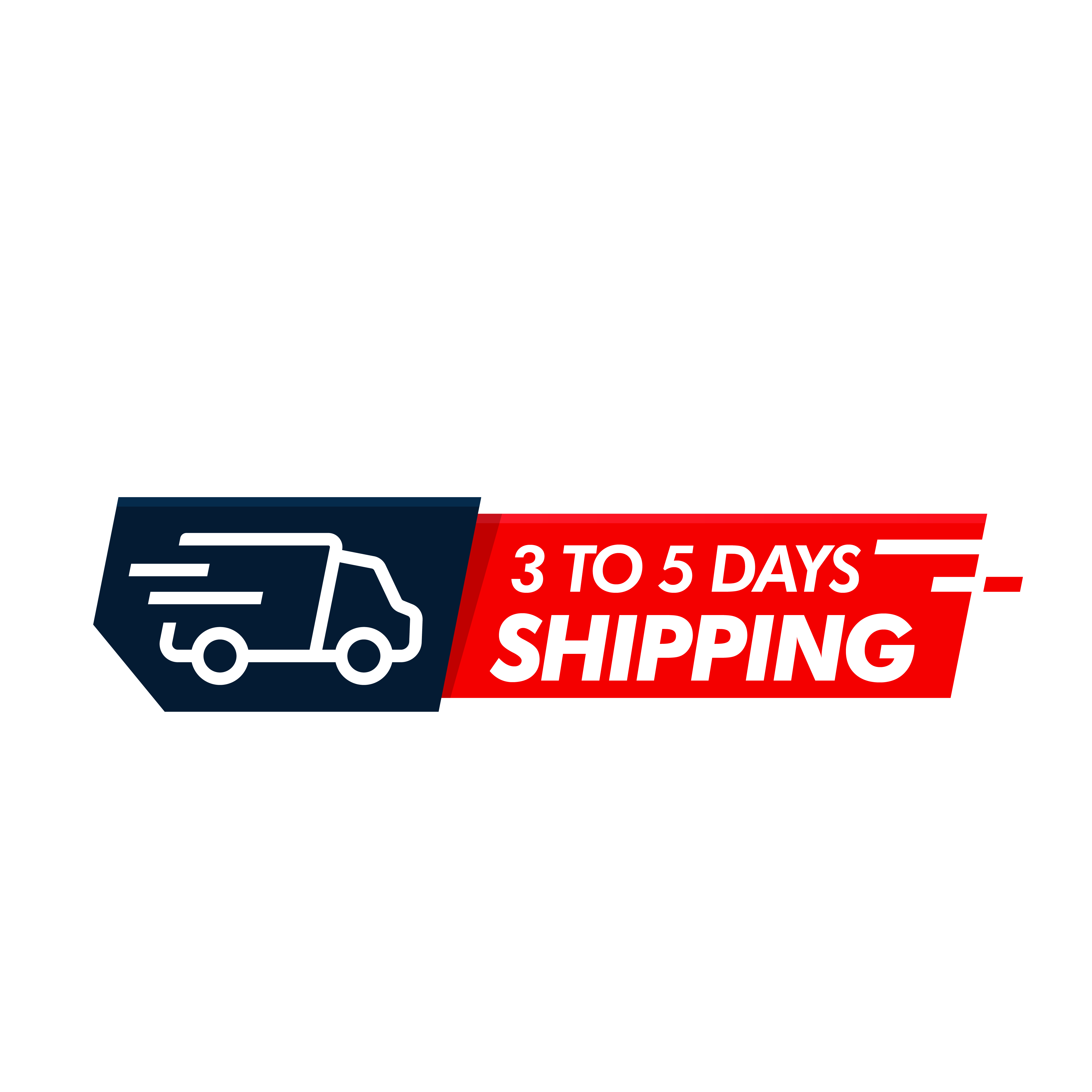 3 to 5 days shipping